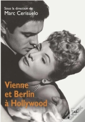 Vienne Et Berlin À Hollywood