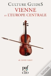 Vienne Et L'Europe Centrale