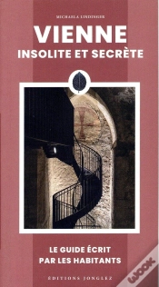 Capa do artigo Vienne Insolite Et Secrète (Édition 2025)