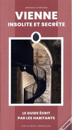 Capa do artigo Vienne Insolite Et Secrète (Édition 2025)
