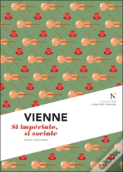 Capa do artigo Vienne ; Si Impériale, Si Sociale