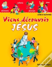 Viens Découvrir Jésus