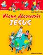 Viens Découvrir Jésus - Preview