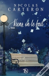 Viens, On Le Fait...