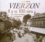 Vierzon Il Y A 100 Ans - Preview