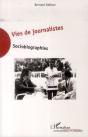 Vies De Journalistes ; Sociobiographies - Preview