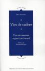 Vies De Vadres ; Vers Un Nouveau Rapport Au Travail - Preview