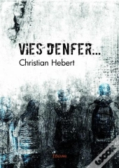 Vies D'Enfer...