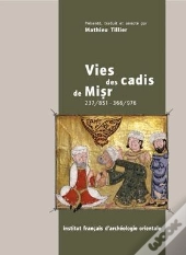 Vies Des Cadis De Misr 237/851 - 366/976