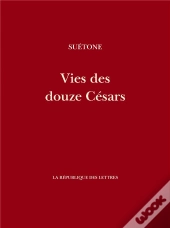 Vies Des Douze Cesars