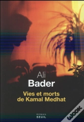 Vies Et Morts De Kamal Medhat