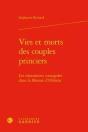 Vies Et Morts Des Couples Princiers - Les Separations Conjugales Dans La Maison - Les Separations Co - Preview