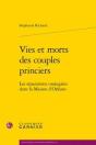 Vies Et Morts Des Couples Princiers - Les Separations Conjugales Dans La Maison - Les Separations Co - Preview