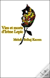 Vies Et Morts D'Irène Lepic