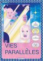 Vies Parallèles - Preview