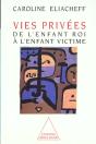 Vies Privees De L'Enfant Roi A L'Enfant Victime - Preview