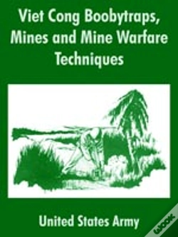 Capa do artigo Viet Cong Boobytraps, Mines And Mine Warfare Techniques