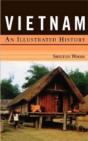 Vietnam: An Illustrated History - Preview