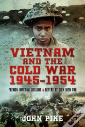 Capa do artigo Vietnam And The Cold War 1945-1954