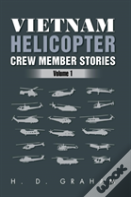 Vietnam Helicopter Crew Member Stories