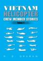 Vietnam Helicopter Crew Member Stories: Volume Iv - Preview