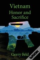 Vietnam; Honor And Sacrifice