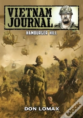 Vietnam Journal - Hamburger Hill