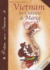 Capa do artigo Vietnam, La Cuisine De Mang