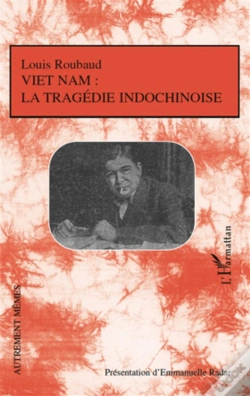 Capa do artigo Vietnam : La Tragédie Indochinoise