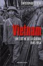 Vietnam ; Un État Né De La Guerre 1945-1954 - Preview