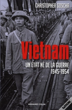 Capa do artigo Vietnam ; Un État Né De La Guerre 1945-1954