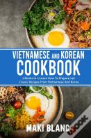 Vietnamese And Korean Cookbook
