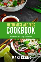 Capa do artigo Vietnamese And Wok Cookbook