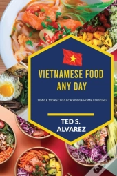 Vietnamese Food Any Day
