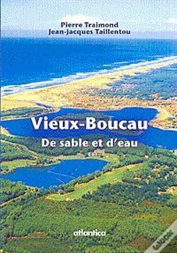 Capa do artigo Vieux-Boucau ; De Sable Et D'Eau
