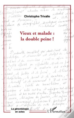 Capa do artigo Vieux Et Malade : La Double Peine !