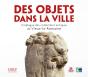 Vieux-La-Romaine Racontée Par Ses Objets - Preview
