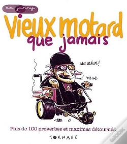Capa do artigo Vieux Motard Que Jamais