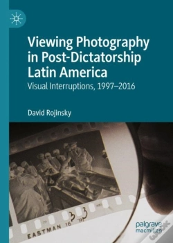 Capa do artigo Viewing Photography In Post-Dictatorship Latin America