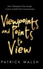 Viewpoints And Points To View: Poetic Ph - Preview
