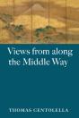 Views From Along The Middle Way - Preview