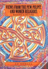 Views From The Pew, Pulpit And Women Religious