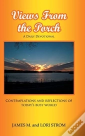 Views From The Porch: Contemplations And
