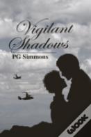 Vigilant Shadows