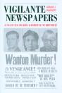 Vigilante Newspapers - Preview
