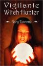 Vigilante Witch Hunter - Preview