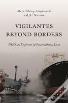 Vigilantes Beyond Borders