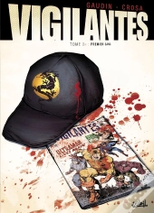 Vigilantes Tome 1 ; Le Signe