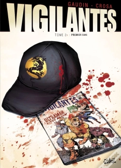 Capa do artigo Vigilantes Tome 1 ; Le Signe