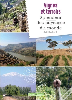 Capa do artigo Vignes Et Terroirs, Splendeurs Des Paysages Du Monde